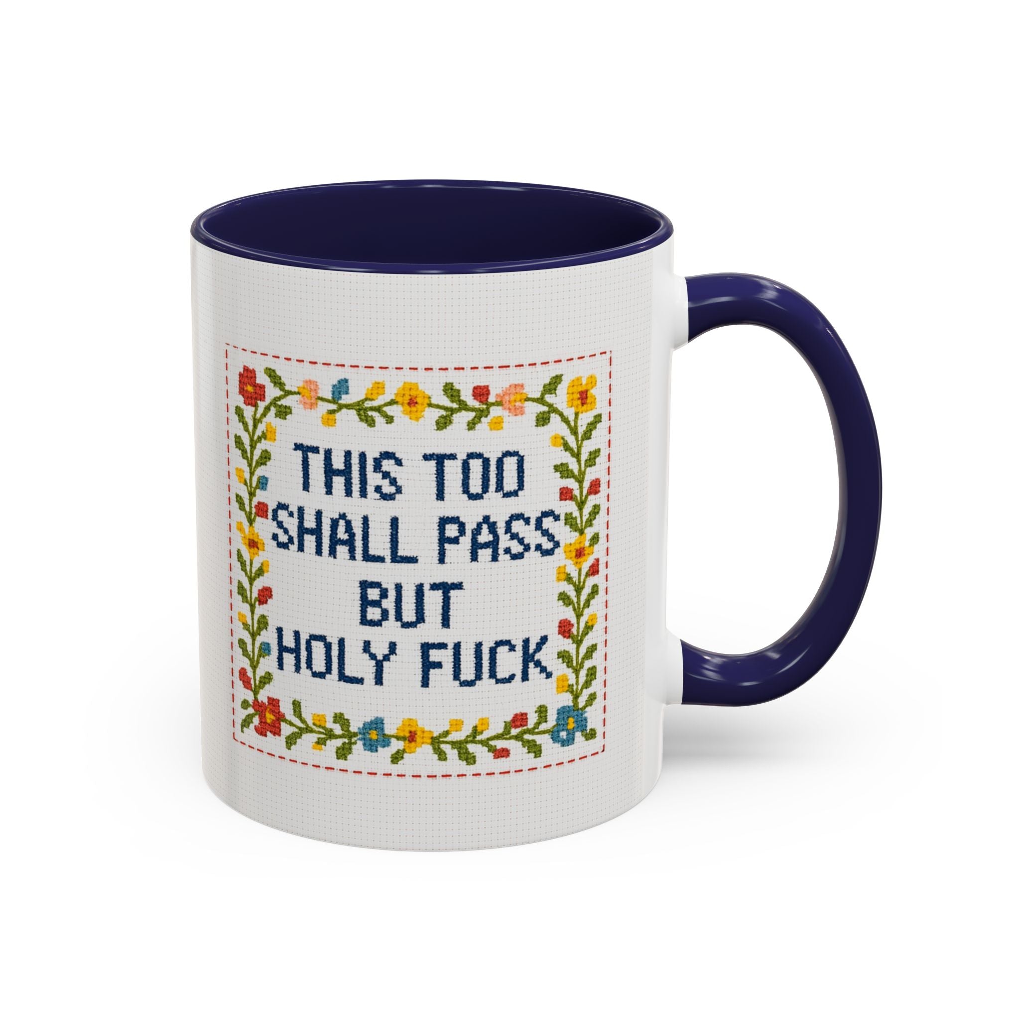 This Too Shall Pass Mug
