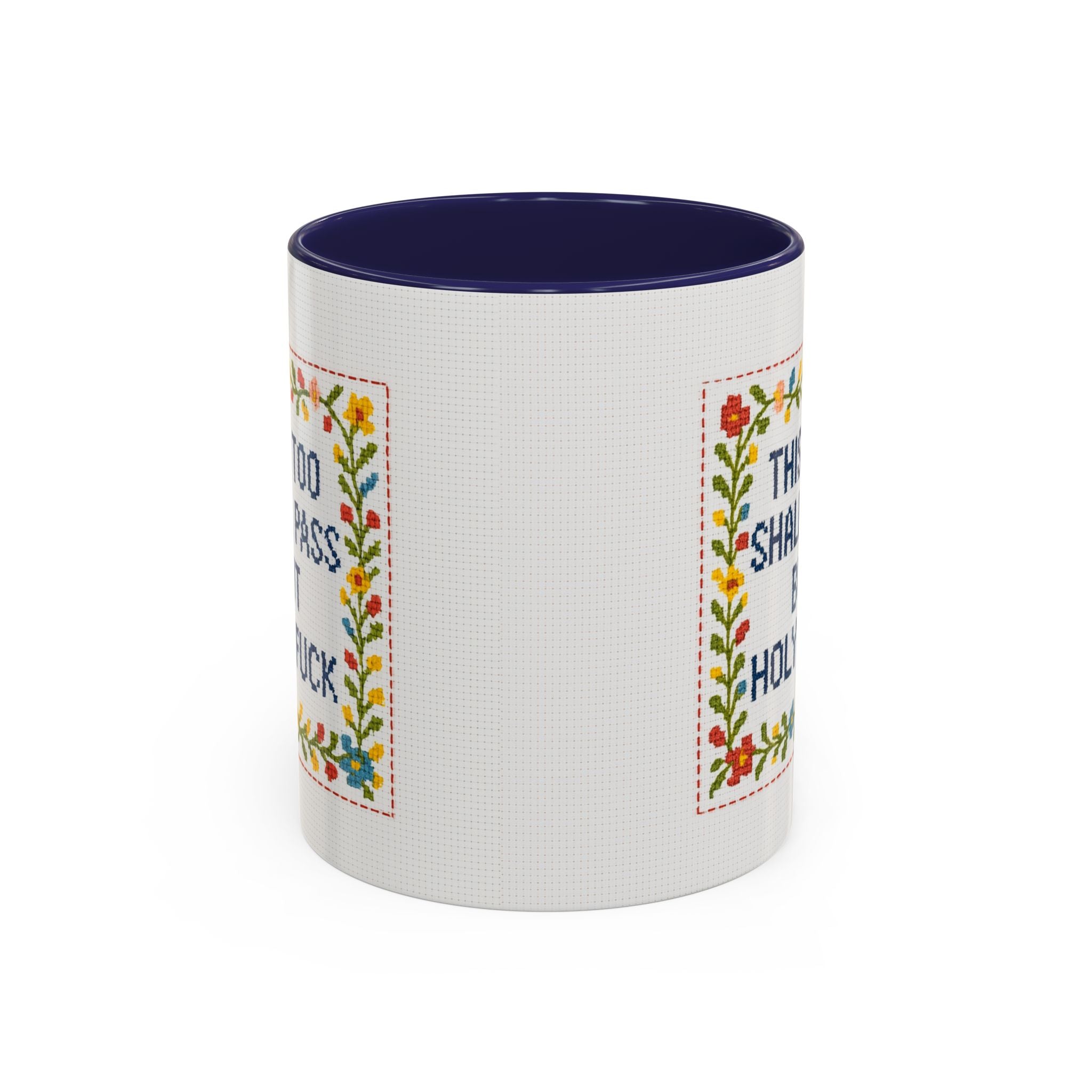 This Too Shall Pass Mug